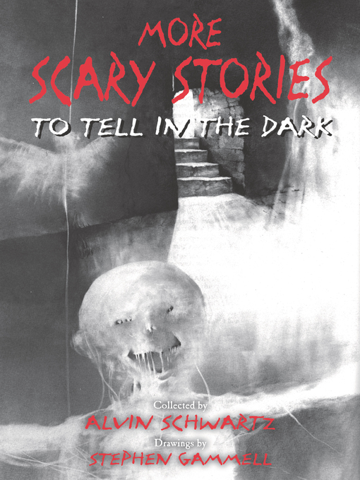 Title details for More Scary Stories to Tell in the Dark by Alvin Schwartz - Wait list